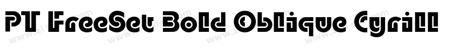 PT FreeSet Bold Oblique Cyrillic字体转换
